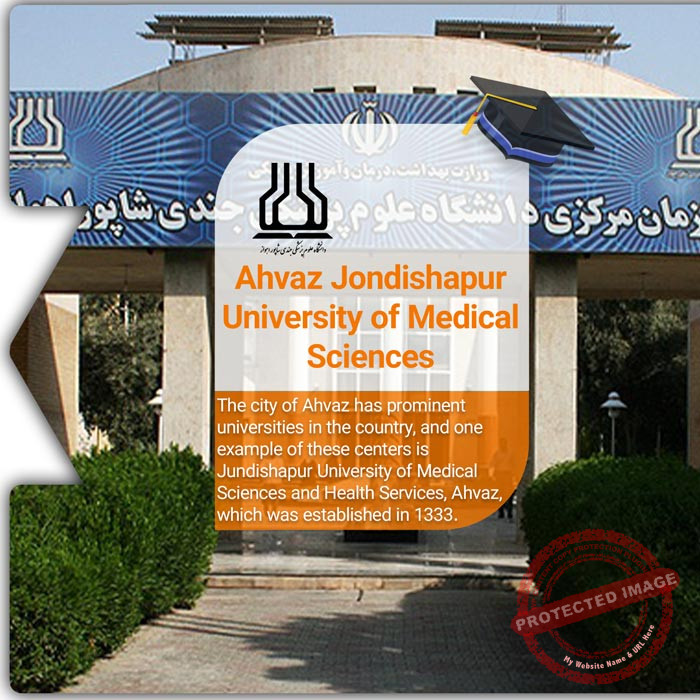 Study at Jundishapur University of Medical Sciences